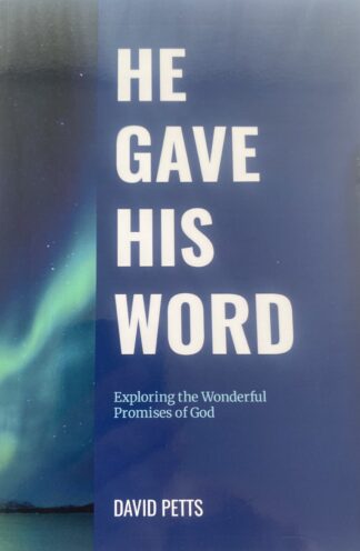 He Gave His Word